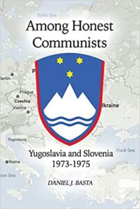 Among Honest Communists – Slovenia and Yugoslavia 1973 – 1975